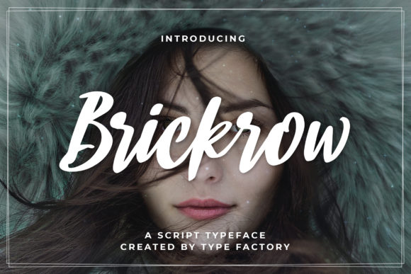 Brickrow: A Bold Script Font for Campaign Design