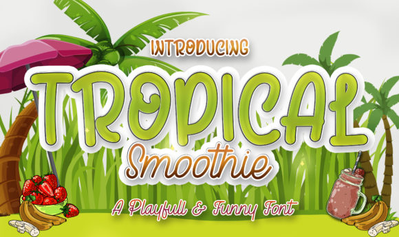 Tropical Smoothie Font: A Designer’s Take