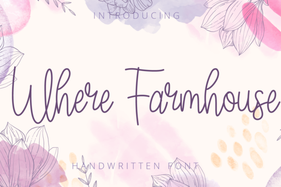 Where Farmhouse Font: A Whimsical Typeface for Modern Brands